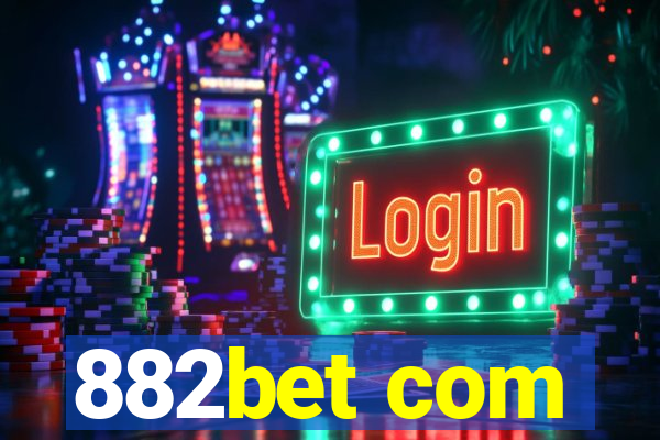 882bet com